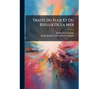 TraitÃ(c) Du Flux Et Du Reflux De La Mer