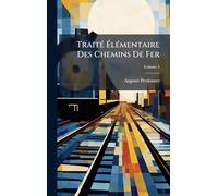 TraitÃ(c) ÉlÃ(c)mentaire Des Chemins De Fer