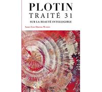 Traite 31 Sur La Beaute Intelligible