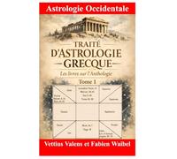 Traité d’Astrologie Grecque: Les livres sur l’Anthologie