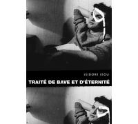 Traité de bave et d'éternité