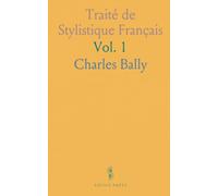 Traité de Stylistique Français