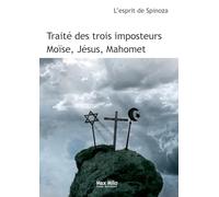 Traité des trois imposteurs Moïse, Jésus, Mahomet