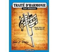 Traité d'harmonie pour débutants - Pour tous les instruments