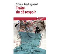 Traité du désespoir: A32477