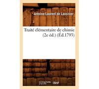 Traité élémentaire de chimie (2e éd.) (Éd.1793)