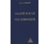 TRAITE SUR LE FEU COSMIQUE - NUOVO