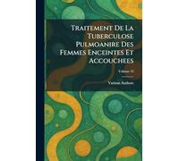Traitement de la Tuberculose Pulmoanire Des Femmes Enceintes Et Accouchees