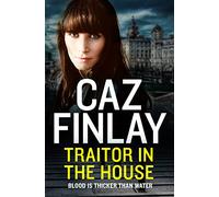 Traitor in the House: A gritty gangland crime thriller set in Liverpool: Book 5