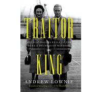 Andrew Lownie Traitor King (Copertina rigida)