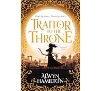 Traitor to the Throne: The must-read New York Times-bestselling fantasy series