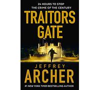Jeffrey Archer Traitors Gate (Copertina rigida)