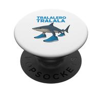 Tralalero Tralala Italiano Brainrot Meme Umorismo Parodia PopSockets PopGrip Adesivo