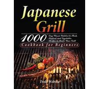Trald Webin Japanese Grill Cookbook for Beginners (Tascabile)