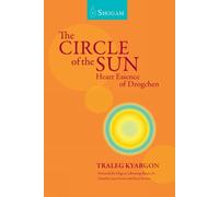Traleg Kyabgon The Circle Of The Sun (Tascabile)