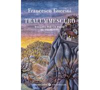 Tralummescuro. Ballata per un paese al tramonto