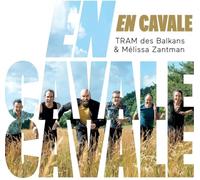 Tram des Balkans - En Cavale