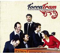 Tram Des Balkans - Toccatram