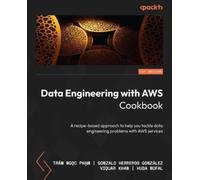 Huda Nofal Trâm Ngọc Phạm Gonzalo Herreros Gonzá Data Engineering w (Tascabile)