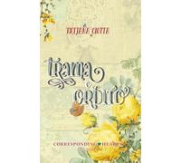 Trama e ordito: Corresponding Hearts vol. 2