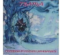 TRAMA - Prodromi Di Finzioni Sovrapposte
