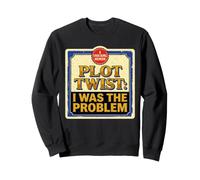 Trama Sarcastic Twist I Was The Problem Funny Book Cover Meme Felpa
