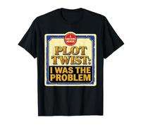Trama Sarcastic Twist I Was The Problem Funny Book Cover Meme Maglietta