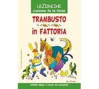Trambusto in fattoria. Ediz. illustrata