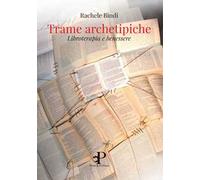 Trame archetipiche. Libroterapia e benessere