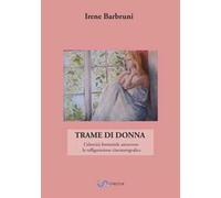 Trame di donna. L'identità femminile attraverso la raffigurazione cinematografica