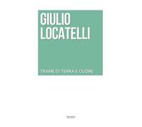 Trame di terra e cuore