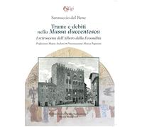 Trame e debiti nella massa duecentesca