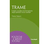 Trame. Il teatro sociale e la formazione degli operatori socio-sanitari