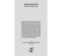Trame nascoste. Studi su Giorgio Colli