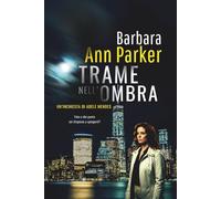 Trame nell'ombra: Un'inchiesta di Adele Mendes: 3