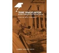Trame transatlantiche. Relazioni letterarie tra Italia e Stati Uniti, 1949-1972