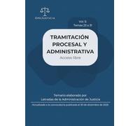 TRAMITACIÓN PROCESAL Y ADMINISTRATIVA. Acceso Libre. Vol. 5: Temario elaborado por Letradas de la Administración de Justicia. Actualizado a la convocatoria publicada el 30 de diciembre de 2025.