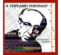 Trammell Starks - A Copland Portrait