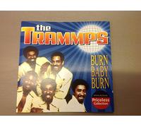 Trammps - Burn Baby Burn