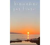 Tramontare per Essere