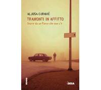 Tramonti in affitto. Storie da un Paese che non c’è