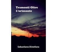 Tramonti oltre l'orizzonte
