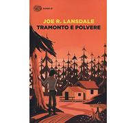 Tramonto e polvere