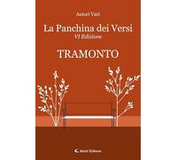 Tramonto. La panchina dei versi