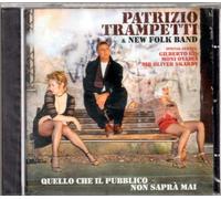 trampetti fabrizio - quello che il pubblico non sapra' m