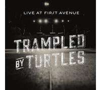 Trampled By Turtles - Live At First Avenue