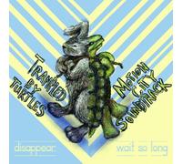 Trampled By Turtles/Motion City Soundt - Wait So Long/Disappear 7'