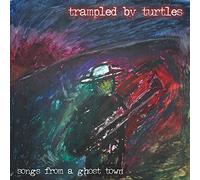 Trampled By Turtles Songs from a Ghost Town (Vinyl LP) 12" Album