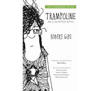 Trampoline: An Illustrated Novel