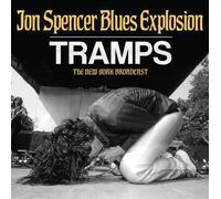 JON SPENCER BLUES EXPLOSION - TRAMPS